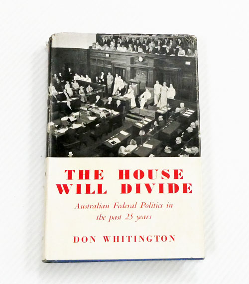 The House Will Divide: A Review of Australian Federal Politics