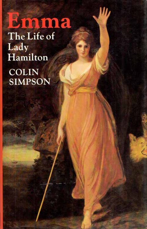 Emma The Life of Lady Hamilton
