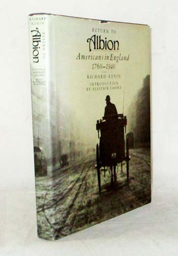 Return to Albion: Americans in England 1760-1940