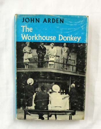 The Workhouse Donkey. A Vulgar Melo-Drama