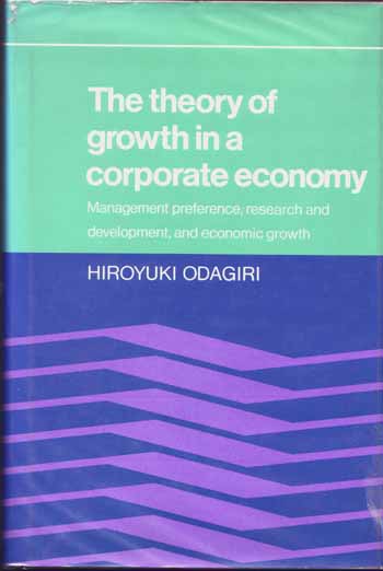 The Theory of Growth in a Corporate Economy: Management preference, research and development, and economic growth