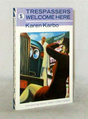 TRESPASSERS WELCOME HERE