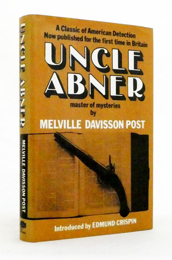 Uncle Abner. Master of Mysteries