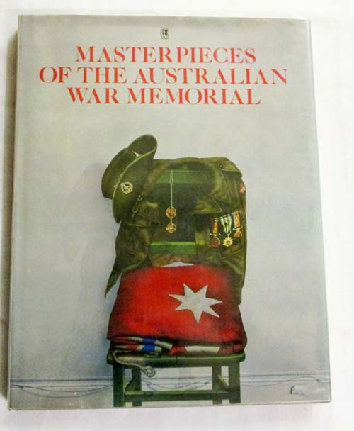 Masterpieces of the Australian War Memorial