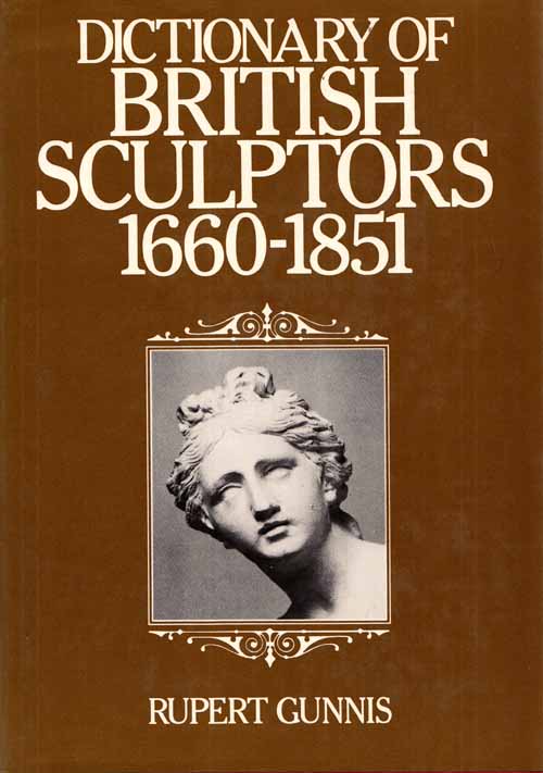 Dictionary of British Sculptors 1660-1851 New Revised Edition