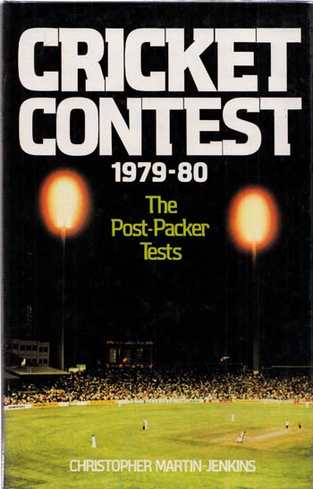 Cricket Contest 1979-80: The Post-Packer Tests