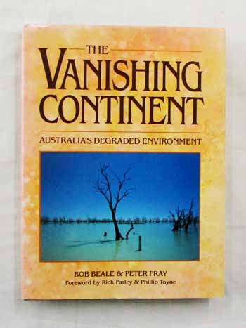 The Vanishing Continent: Australia's Degraded Environment