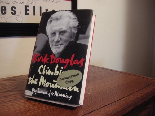 Climbing the Mountain: My Search for Meaning