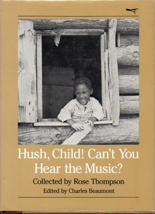 Hush, Child! Can't You Hear the Music