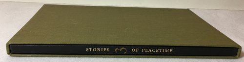 3 Stories of Peacetime