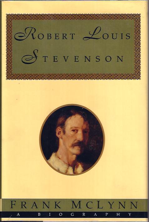 Robert Louis Stevenson A Biography