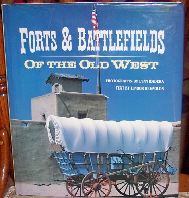 Forts and Battlefields of the Old West