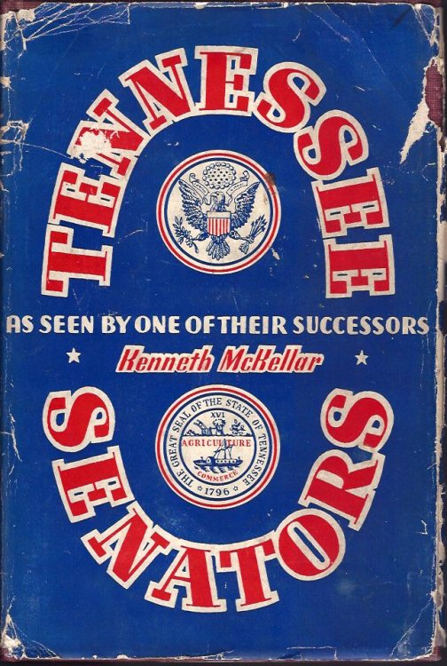 Tennessee Senators As Seen by One of Their Successors
