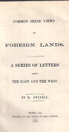 Common Sense Views of Foreign Lands :A Series of Leter from the East and the West