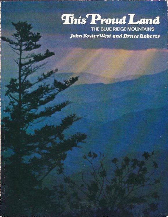 This Proud Land : the Blue Ridge Mountains