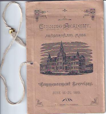 Cushing Academy Commencement Exercises, June 16-21, 1889 Ashburnham, MA