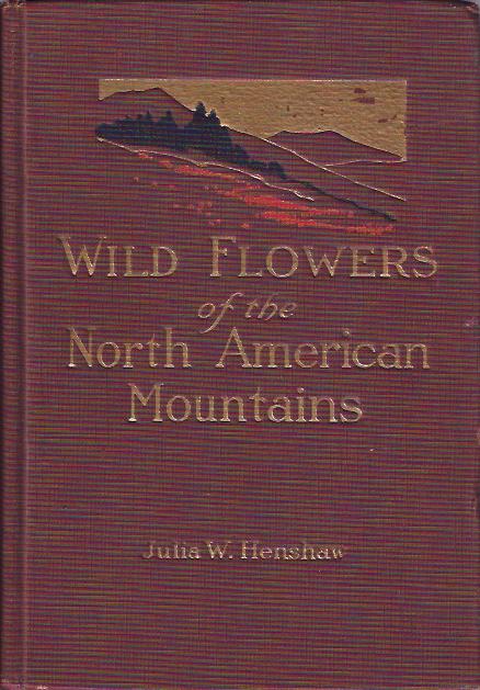 Wild Flowers of the North American Mountains