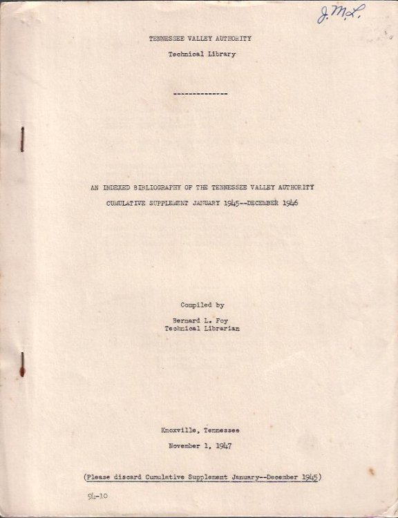 An Indexed Bibliography to the Tennessee Valley Authority :Cumulative Supplement January 1945 -- December 1946
