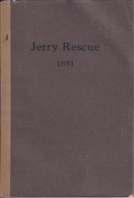 The Jerry Rescue : October 1, 1851
