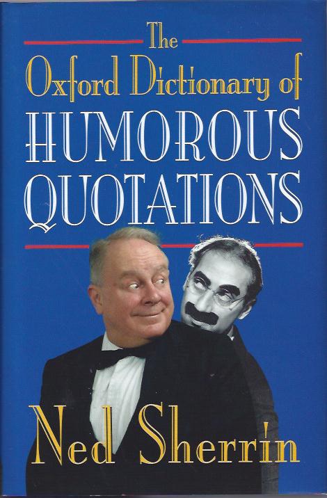 The Oxford Dictionary of Humorous Quotations