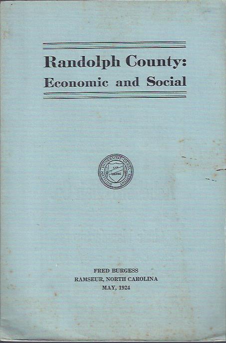 Randolph County: Economic and Social : A Laboratory Study at the University of North Carolina, Department of Rural Social Economics