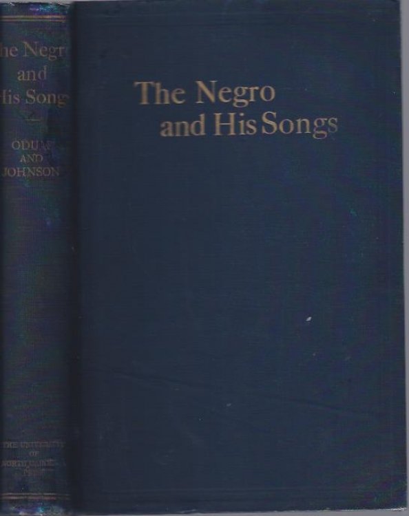 The Negro and His Songs A Study of Typical Negro Songs in the South