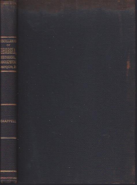 Miscellanies of Georgia, Historical, Biographical, Descriptive, Etc.