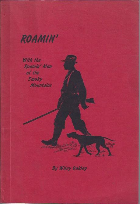 Roamin' : With the Roamin' Man of the Smoky Mountains