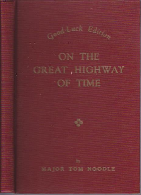 On the Great Highway of Time