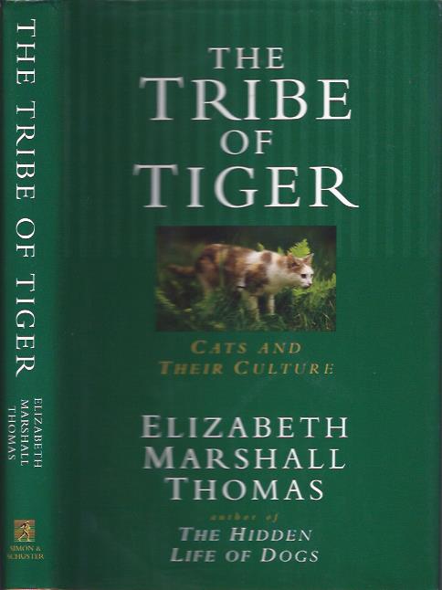 The Tribe of Tiger : Cats And Their Culture