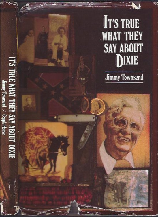 It's True What They Say about Dixie