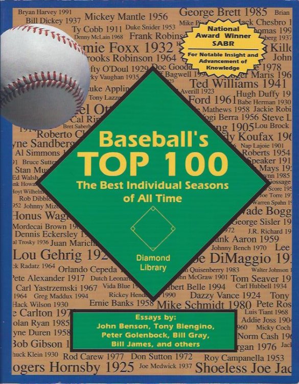 Baseball's Top 100 : the Best Individual Seasons of all Time