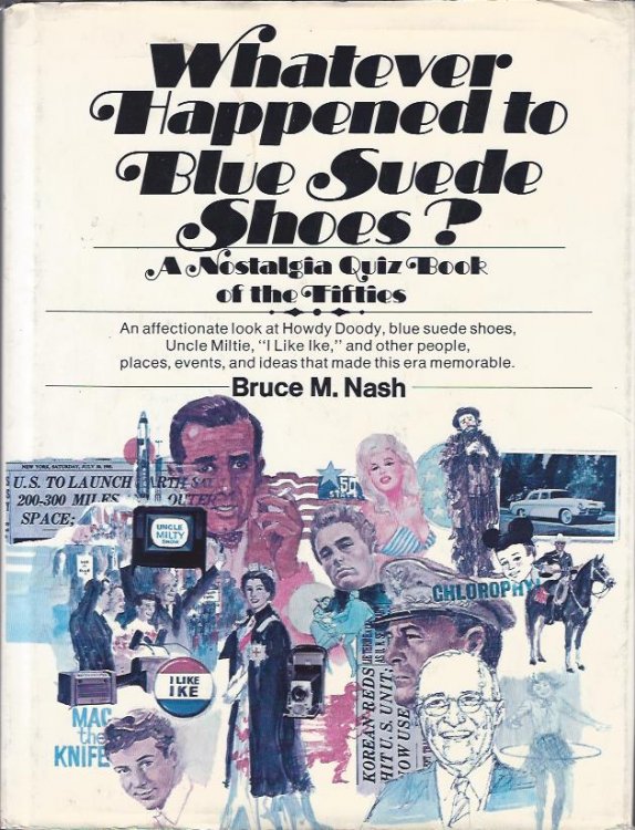 Whatever Happened to Blue Suede Shoes : A Nostalgia Quiz Book of the Fifties