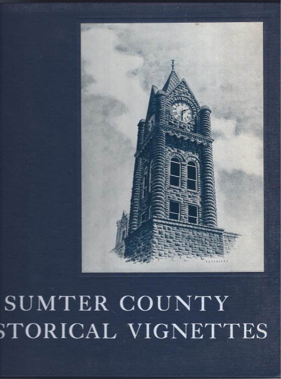 Sumter County Historical Vignettes