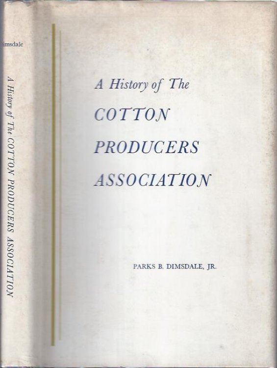 A History of the Cotton Producers Association