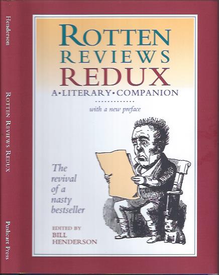 Rotten Reviews Redux : A Literary Companion