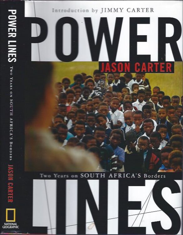 Power Lines : Two Years on South Africa's Borders