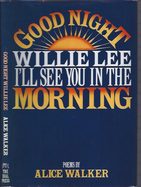 Good Night Willie I'll See You in the Morning