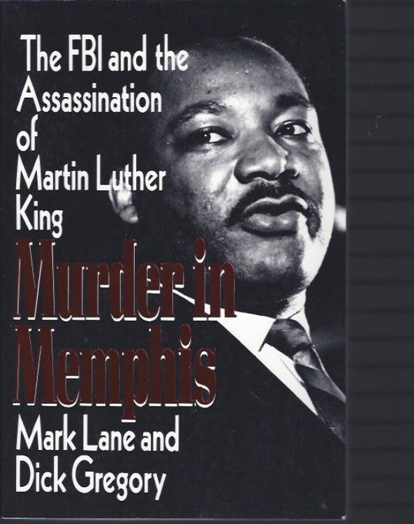 Murder in Memphis : The FBI and the Assassination of Martin Luther King