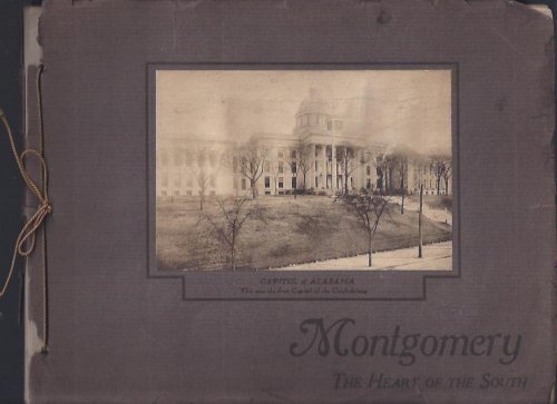 Montgomery, the Heart of the South