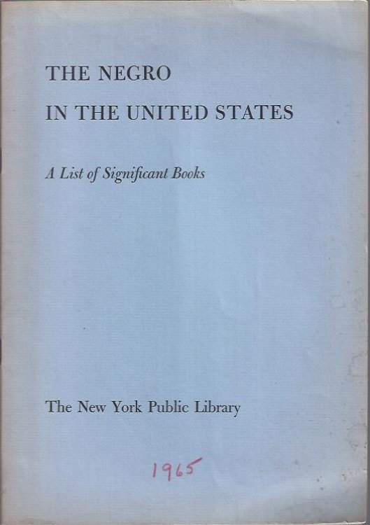 The Negro in the United States : A List of Significant Books