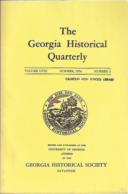 The Georgia Historical Quarterly Summer, 1974