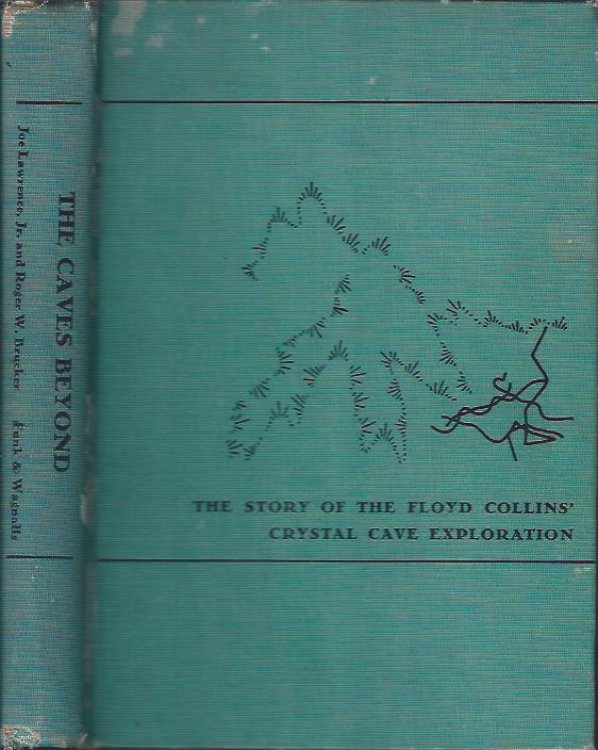 The Caves Beyond: The Story of the Floyd Collins' Crystal Cave Exploration
