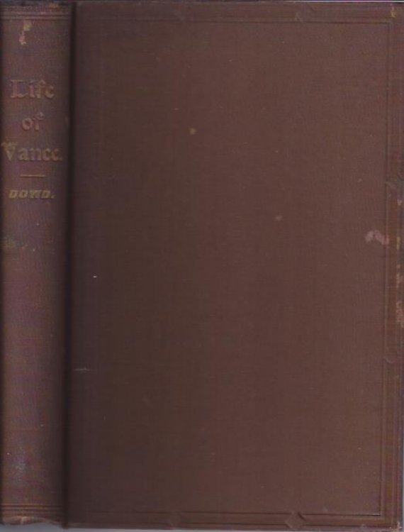 Life of Zebulon B. Vance