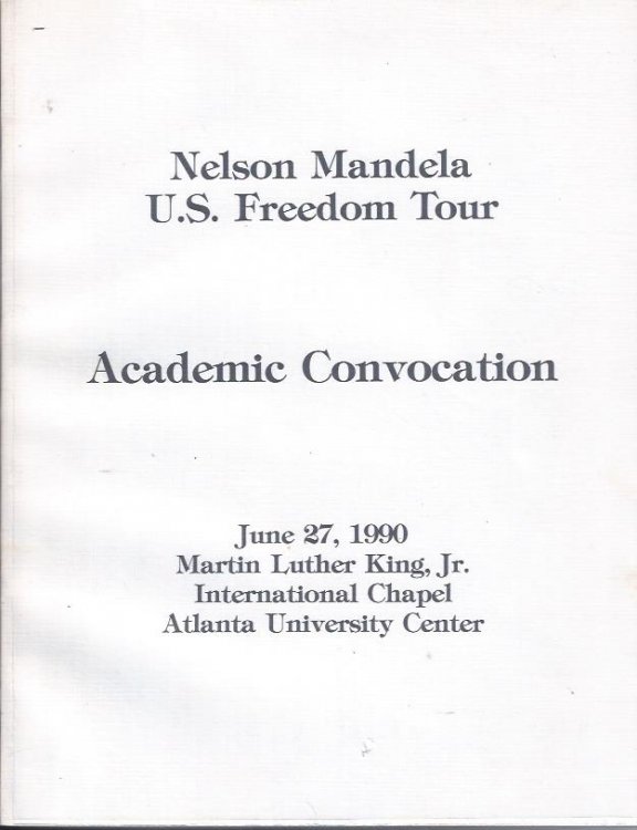 Nelson Mandela, U. S. Freedom Tour: Academic Convocation