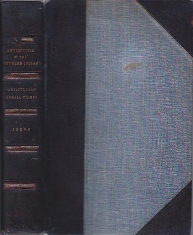 Antiquities of the Southern Indians : Particularly of the Georgia Tribes