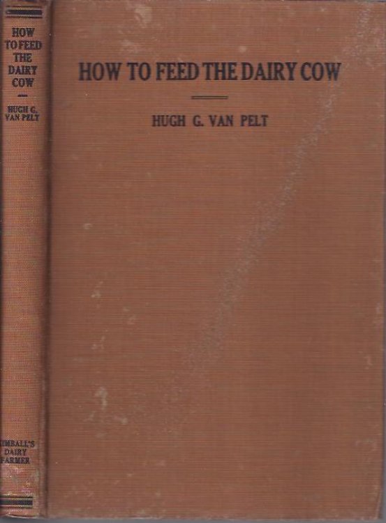 How to Feed the Dairy Cow