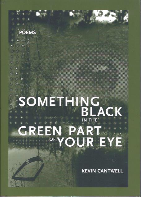 Something Black in the Green Part of Your Eye