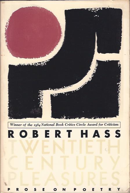 Twentieth Century Pleasures: Prose on Poetry