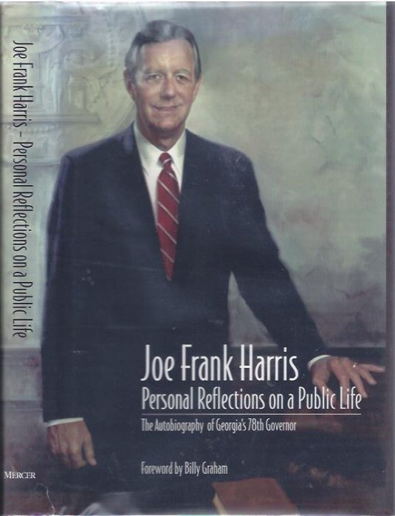 Joe Frank Harris: Personal Reflections on a Public Life